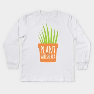 Plant Whisperer Kids Long Sleeve T-Shirt